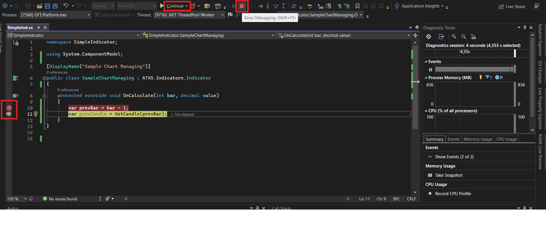 The debugger stopped at a breakpoint